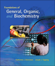 Title: Foundations of General, Organic, and Biochemistry / Edition 1, Author: Katherine J. Denniston