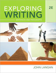 Exploring Writing: Sentences and Paragraphs / Edition 2