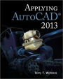 Applying AutoCAD 2013 / Edition 4
