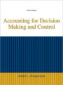 Accounting for Decision Making and Control / Edition 6