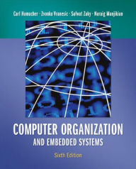 Title: Computer Organization and Embedded Systems / Edition 6, Author: Naraig Manjikian