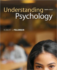 Title: Understanding Psychology / Edition 10, Author: Robert Feldman