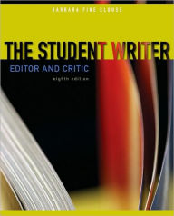 The Student Writer: Editor and Critic / Edition 8