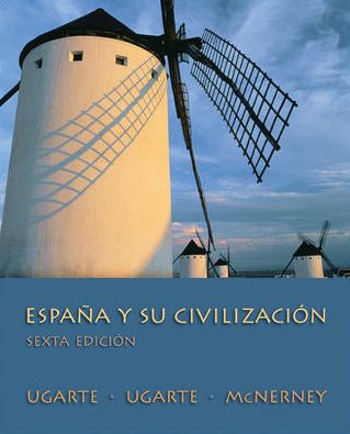 Espana y su civilizacion / Edition 6