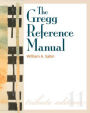 The Gregg Reference Manual: A Manual of Style, Grammar, Usage, and Formatting Tribute Edition: Tribute Edition