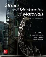 Title: Statics and Mechanics of Materials / Edition 2, Author: David Mazurek