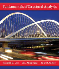 Title: Fundamentals of Structural Analysis / Edition 4, Author: Kenneth M. Leet Emeritus