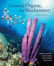 Title: General, Organic and Biochemistry / Edition 8, Author: Katherine Denniston