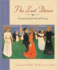 The Last Dance: Encountering Death and Dying / Edition 8