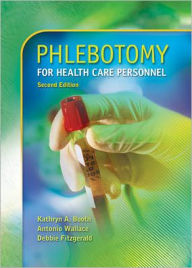 Phlebotomy for Health Care Personnel / Edition 2