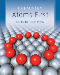 Chemistry: Atoms First / Edition 1