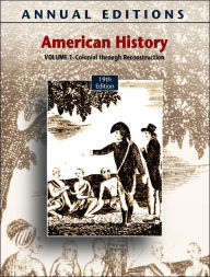 Annual Editions: American History, Volume 1: Pre-Colonial Through Reconstruction