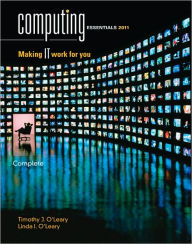 Computing Essentials 2011, Complete Edition / Edition 21