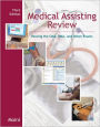 Medical Assisting Review: Passing the CMA, RMA, and Other Exams / Edition 3