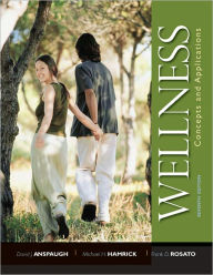 Wellness: Concepts and Applications / Edition 7