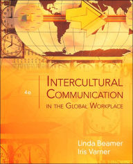 Intercultural Communication in the Global Workplace / Edition 4