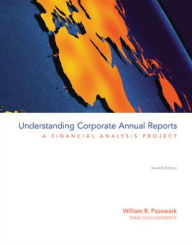 Title: Understanding Corporate Annual Reports / Edition 7, Author: William R. Pasewark