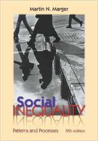 Social Inequality: Patterns and Processes / Edition 5