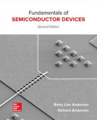 Title: Fundamentals of Semiconductor Devices / Edition 2, Author: Richard L. Anderson