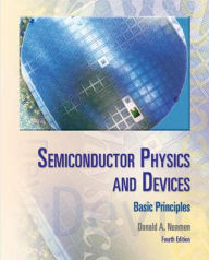 Title: Semiconductor Physics And Devices / Edition 4, Author: Donald A. Neamen