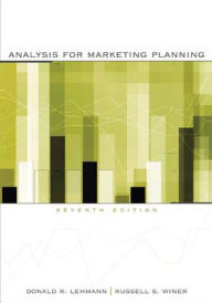 Title: Analysis for Marketing Planning / Edition 7, Author: Donald R. Lehmann