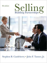 Title: Selling: Building Partnerships / Edition 8, Author: Stephen Castleberry