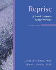 Title: Reprise: A French Grammar Review Worktext / Edition 2, Author: Ronni L. Gordon