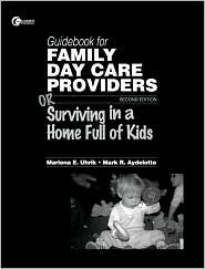 Guidebook for Family Day Care Providers / Edition 2