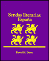 Sendas Literarias: España / Edition 1