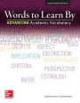 Words to Learn By: Advancing Academic Vocabulary, Student Edition