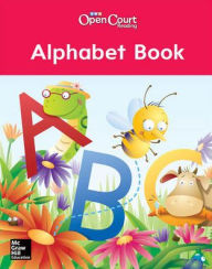 Title: Open Court Reading Grade K Alphabet Little Book / Edition 1, Author: McGraw Hill