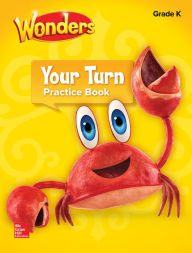 Title: Your Turn Practice Book Grade K / Edition 1, Author: McGraw Hill