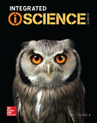 Title: Integrated iScience, Course 3, Student Edition / Edition 1, Author: McGraw Hill