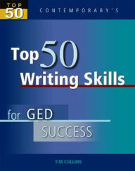 Top 50 Writing Skills for GED Success - Student Text Only / Edition 1