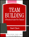 Team Building: A Practical Guide for Trainers