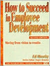 How to Succeed in Employee Development / Edition 2