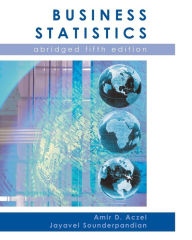 Business Statistics: Abridged / Edition 5
