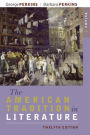 The American Tradition in Literature, Volume 2 (book alone) / Edition 12