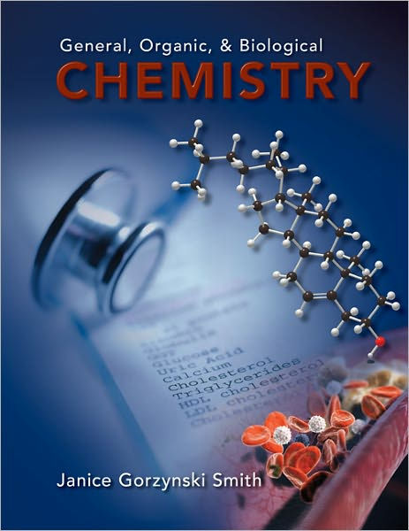 General Organic And Biological Chemistry Edition 1 By Janice Gorzynski Smith 9780077274290