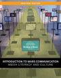 Introduction to Mass Communication: Media Literacy and Culture, Updated Edition / Edition 6