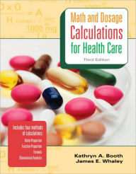 MP Math & Dosage Calculations for Health Care w/Student CD: MP Math & Dosage w/Student CD / Edition 3