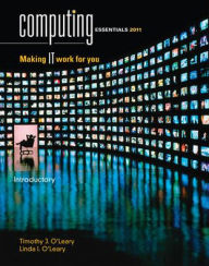 Computing Essentials 2011 Introductory Edition / Edition 21