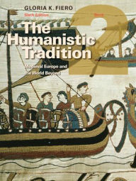 The Humanistic Tradition, Book 2: Medieval Europe and the World Beyond / Edition 6