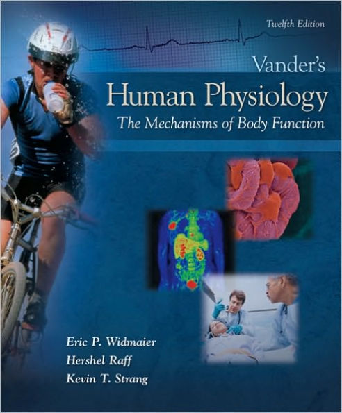 Vander's Human Physiology: The Mechanisms of Body Function / Edition 12