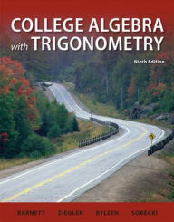 College Algebra with Trigonometry / Edition 9