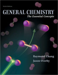 Title: General Chemistry: The Essential Concepts / Edition 6, Author: Raymond Chang