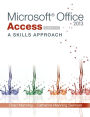 Microsoft Office Access 2013: A Skills Approach, Complete / Edition 1