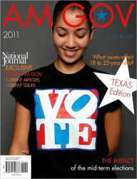 AM GOV 2011 Texas edition / Edition 2