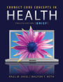 Connect Plus Access Card for Core Concepts in Health Brief / Edition 12