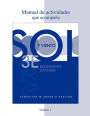 Workbook/Lab Manual (Manual de actividades) Volume 1 for Sol y viento